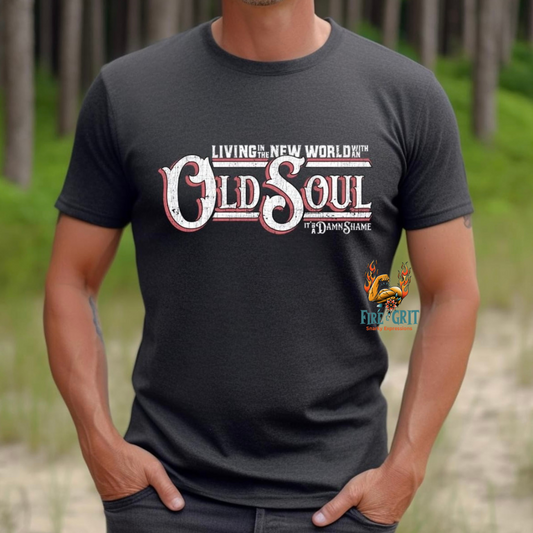 Living In A New World With An Old Soul T-Shirt