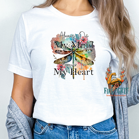 Always On My Mind Forever In My Heart Dragonfly T-Shirt