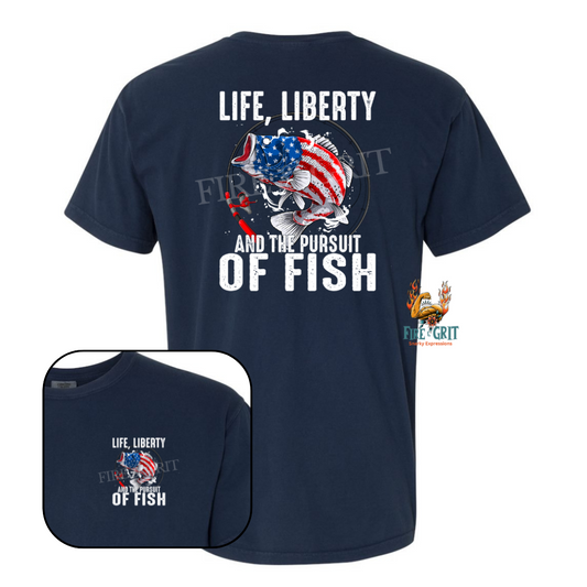 Life Liberty and The Pursuit of Fish Navy Unisex Tshirt - 2 options available